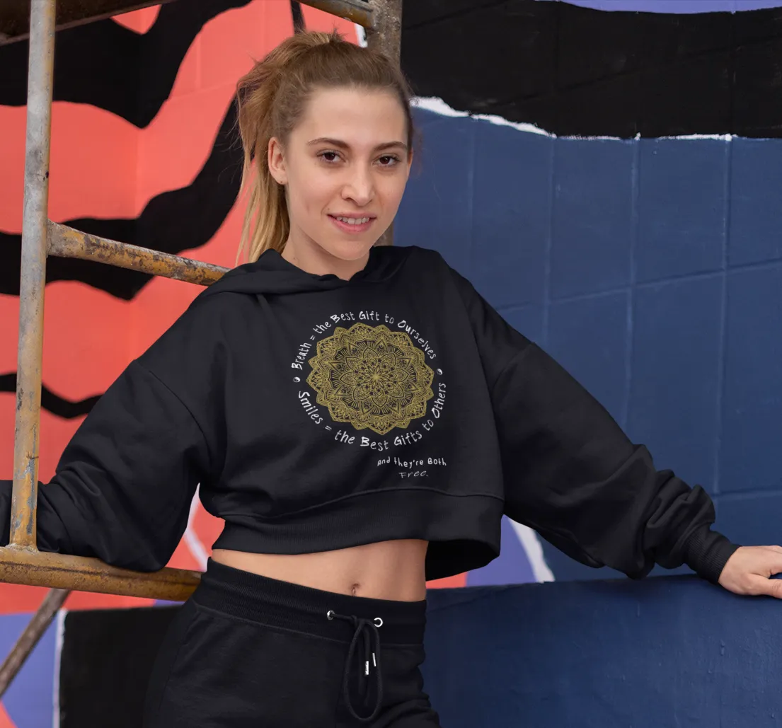 Crop Hoodie - Breath & Smiles Uplifting Reminder