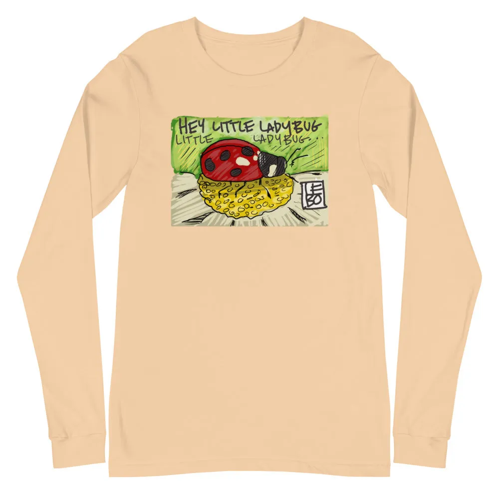 Hey Little Ladybug - Lebo Unisex Long Sleeve T-Shirt