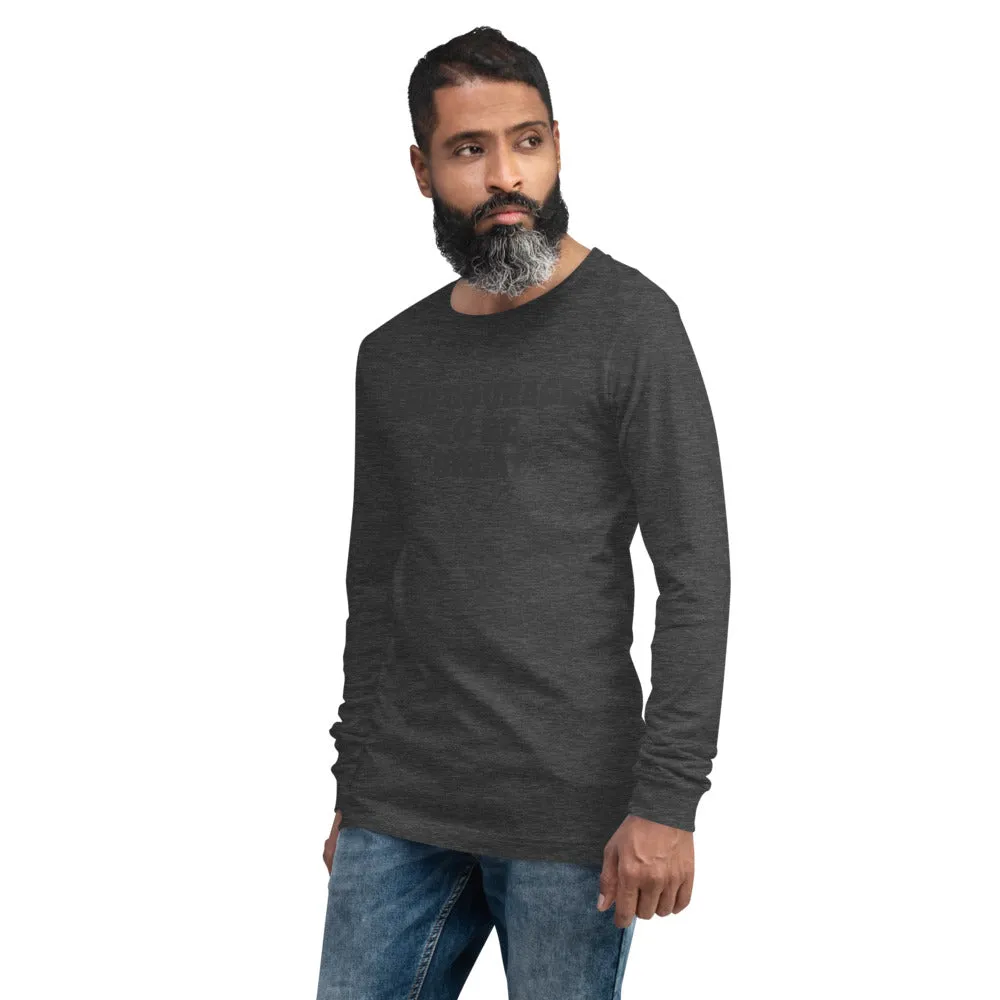 The Courage To Be Great Long Sleeve