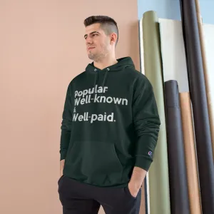 Well-Known & Well-Paid Champion x TeeAllAboutIt Unisex Hoodie