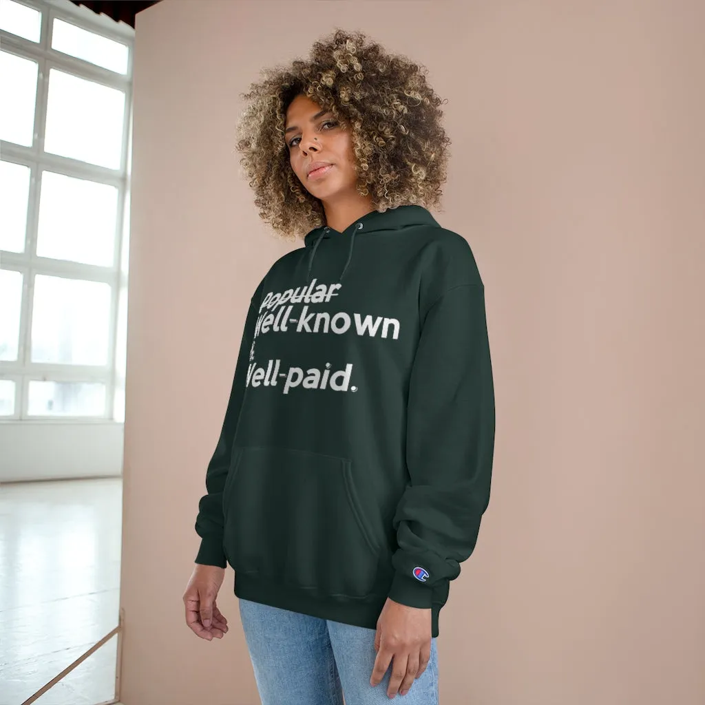 Well-Known & Well-Paid Champion x TeeAllAboutIt Unisex Hoodie