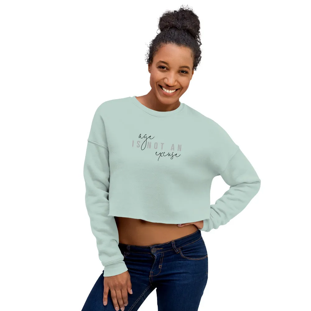 WODprep 'Age is not an Excuse' Crop Sweatshirt